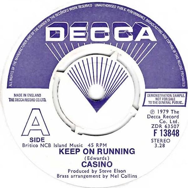 

7inch Record CASINO - Keep On Running F13848PROMO DECCA 1979 UK Soul/Funk Used
