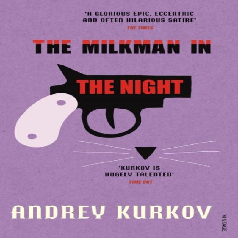The Milkman in the Night by Andrey Kurkov Paperback Book 9780099548867