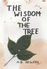 The The Wisdom of the Tree Book