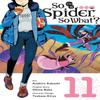 So Im a Spider So What Vol. 11 Manga by Okina Baba Paperback Book 9781975349769
