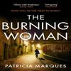 The Burning Woman by Patricia Marques Paperback Book 9781399707343