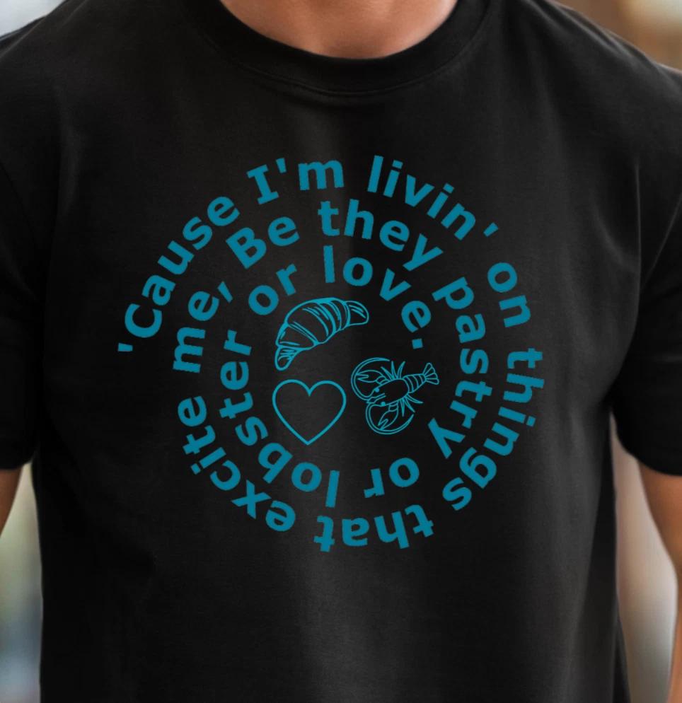 The Wino and I Know T-Shirt | Buffett Inspired Tee, Pastry Lobster or Love, NOLA L