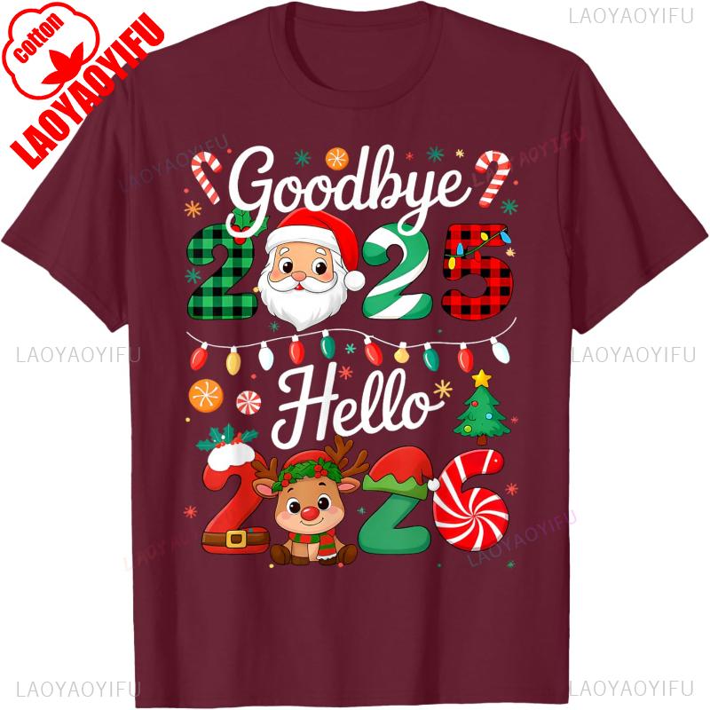 

Goodbye 2025 Hello 2026 Happy New Years Eve Christmas Santa Cartoons Print TShirt Unisex High Quality Cotton Shortsleev S