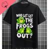 Funny Who Let The Frogs Out TShirt for Unisex  Unisex 100 Cotton Short Sleeve Humor Style Tshirt for Gym Parties Casual Attire