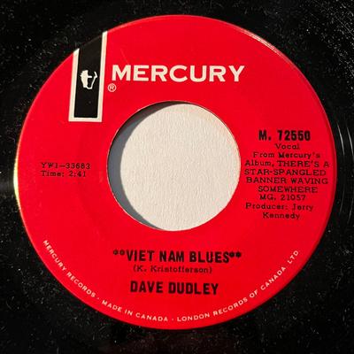 7inch Record DAVE DUDLEY - Viet Nam Blues / Then I'll Come Hom M72550 Mercury 1966 Canada Folk Used