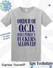 Offensive OCD Humor T-Shirt: Sarcastic Perfectionist Gift