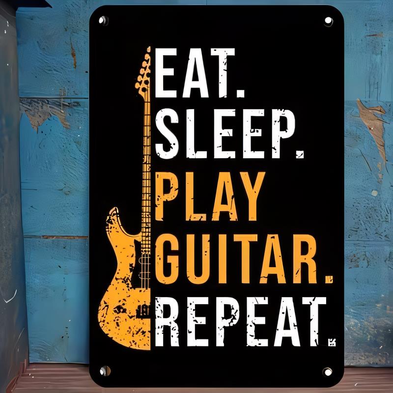 Tin Sign I Eat Sleep Play Guitar Repeat Vintage Metal Poster Wall Art Decor for Garage Bar Pub Man Cave Music Lover Retro Style