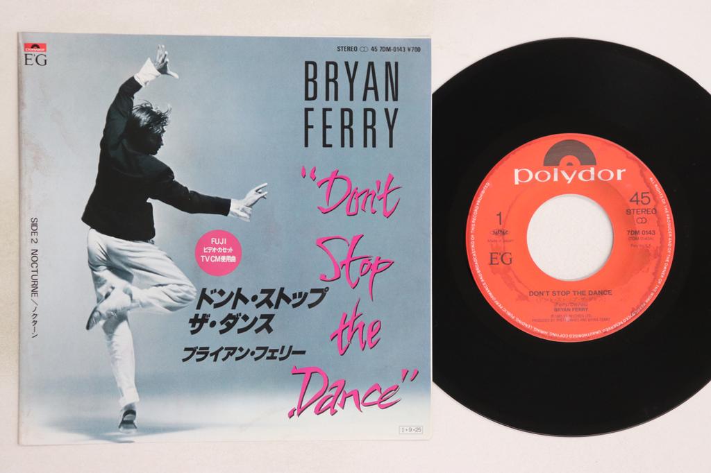 7inch Record BRYAN FERRY - Don't Stop The Dance / Nocturn 7DM0143 EG 1985 Japan Rock Used