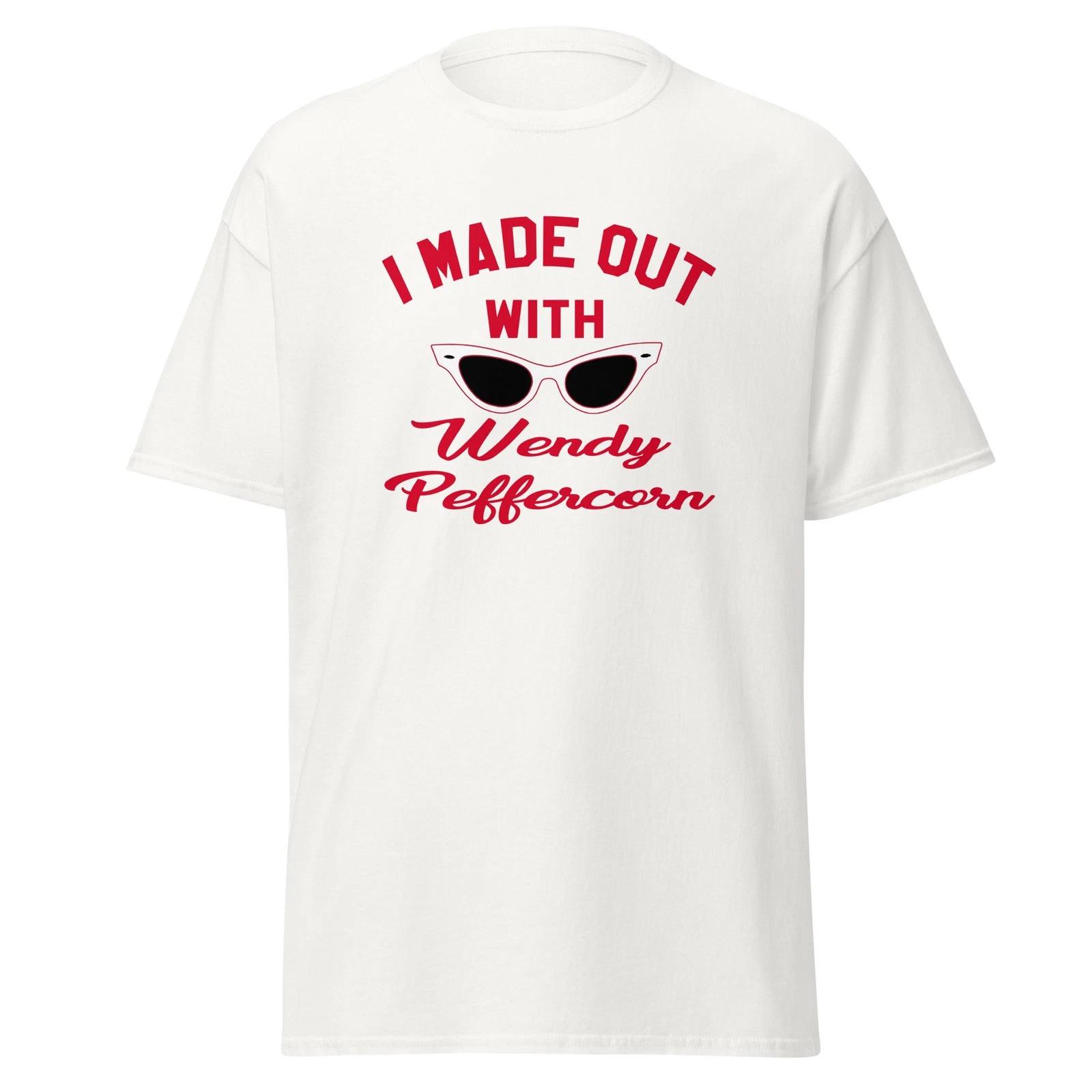 

I Made Out With Wendy Peffercorn - 90 s Baseball Movie Quote Shirt, Unisex M