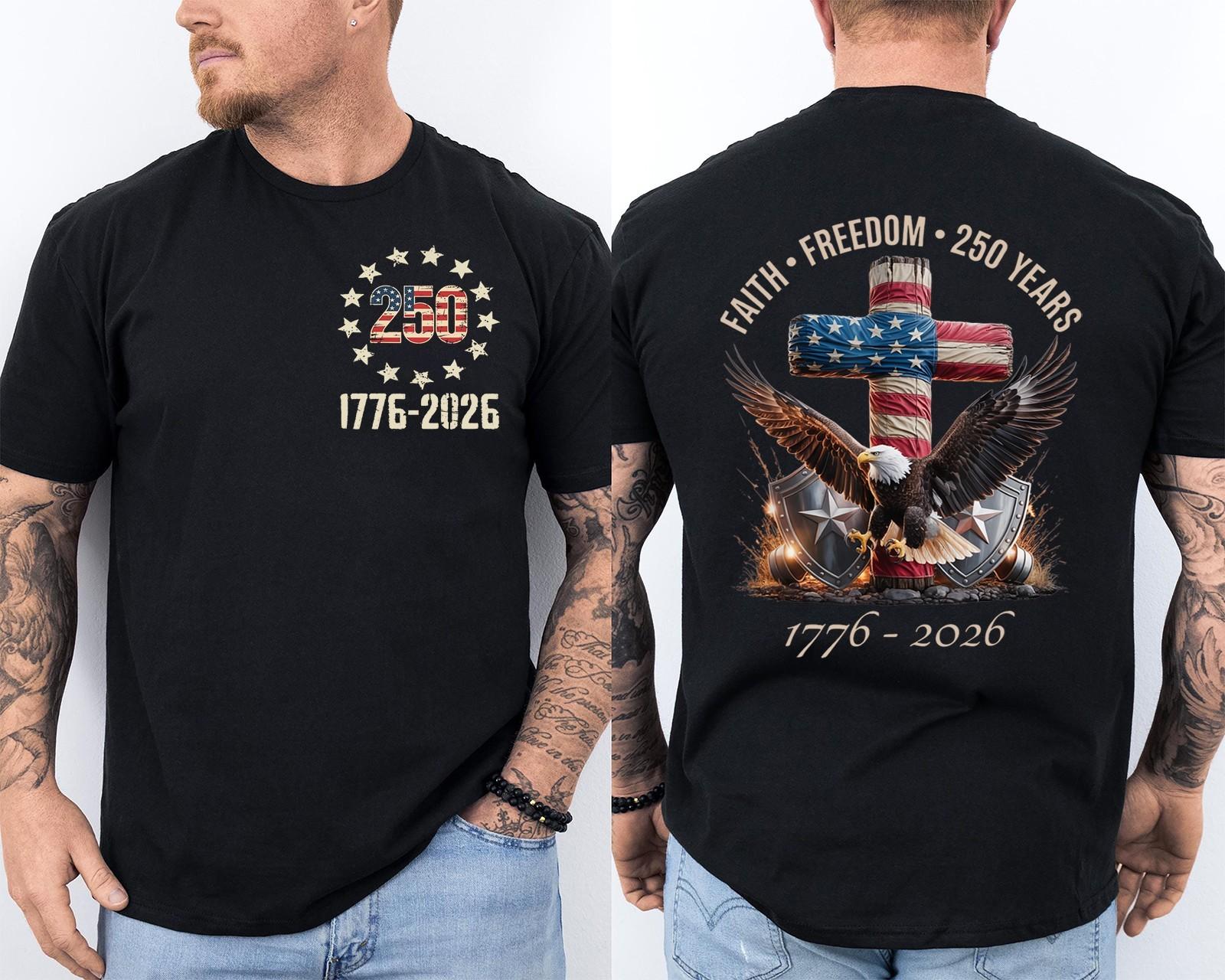 250 Years American Flag 250th Anniversary Faith Freedom Eagle Front & Back Shirt S