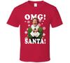 Omg Santa Buddy The Elf Funny Christmas Movie Fan T Shirt