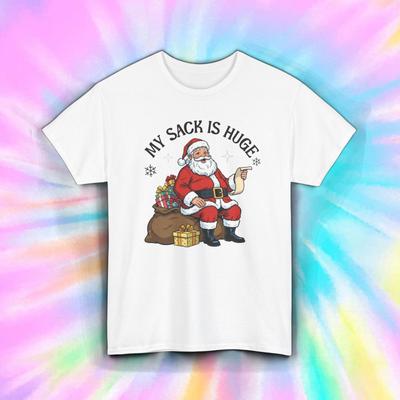 Funny Christmas Santa Shirt   My Sack Is Huge Holiday Gift Humor Tee S–4xl