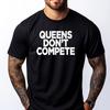 Queens Don it Compete Tee Shirt Clothes New In Tops And T-Shirts Graphic T Shirt Comfortable Tshirts - Men's Summer Cotton Gr...