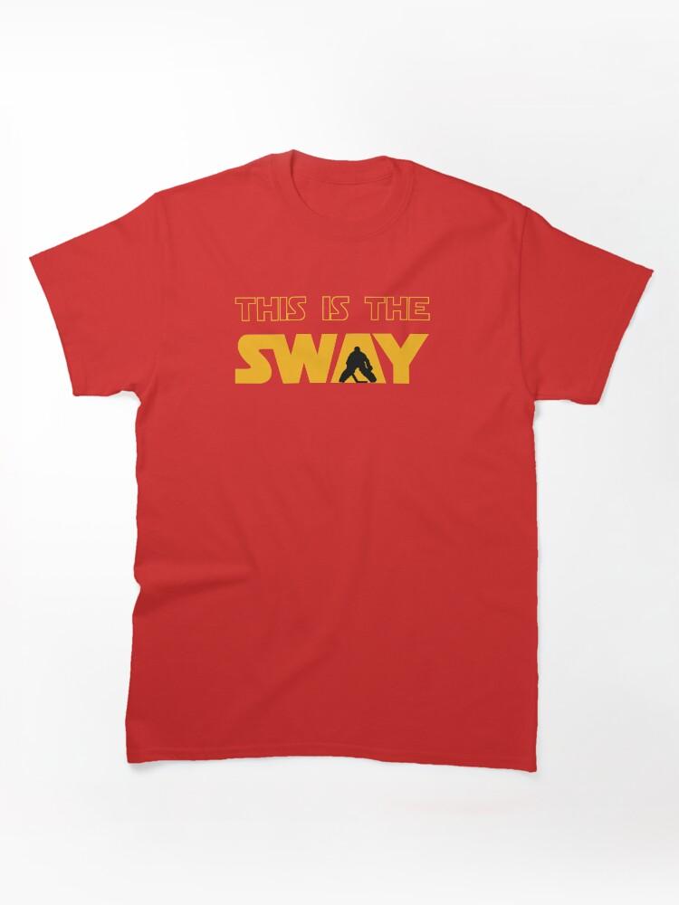 NHL THIS IS THE SWAY Classic Unisex T-Shirt