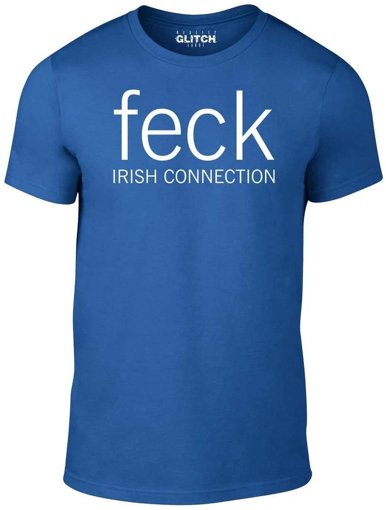 FECK Irish Connection T-Shirt - Funny T Shirt Ireland St Patricks Day Parody Fcu