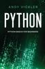 Bok Python Python Basics For Beginners 1 by Andy Vickler - Paperback