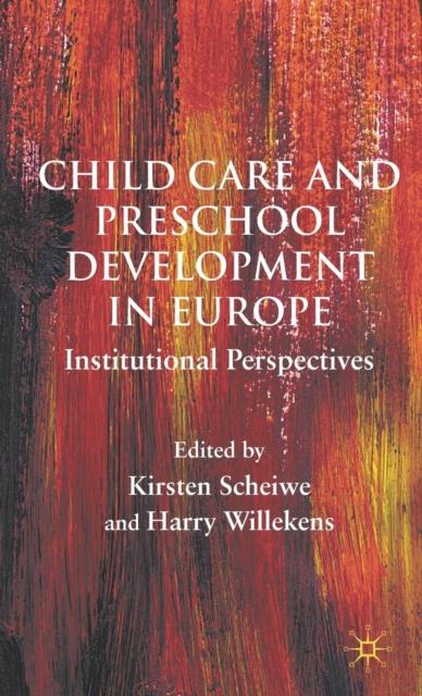 Kniha Child Care and Preschool Development In Europe : Institutional Perspectives