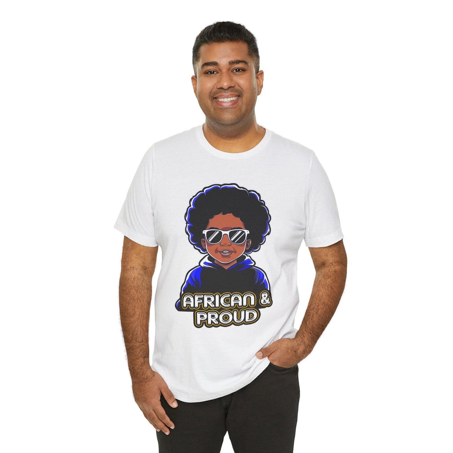 African and Proud T-Shirt: Ethnic Pride, Afrocentric Tee M
