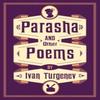 Parasha and Other Poems by Ivan Turgenev Paperback Book 9781847498915