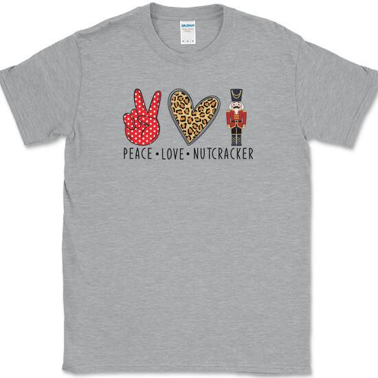 

PEACE LOVE NUTCRACKER T-Shirt Funny Holiday Christmas Humor Tee 3XL