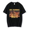 My Tummy Hurts Funny Hard Skeleton Meme TShirt Unisex Unisex Fashion Vintage Short Sleeve TShirts Cotton Cozy Casual T Shirts