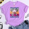 Funny I Axolotl Questions Print T-shirt Women Men Casual Graphic Print Tshirt Cute Salamander Print Tshirts Cool Shirts