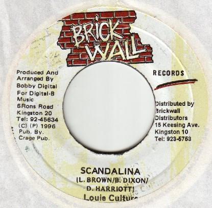 

7inch Record LOUIE CULTURE - Scandalina NONE Brickwall Recor 1996 Jamaica Reggae, Ska & Dub Used