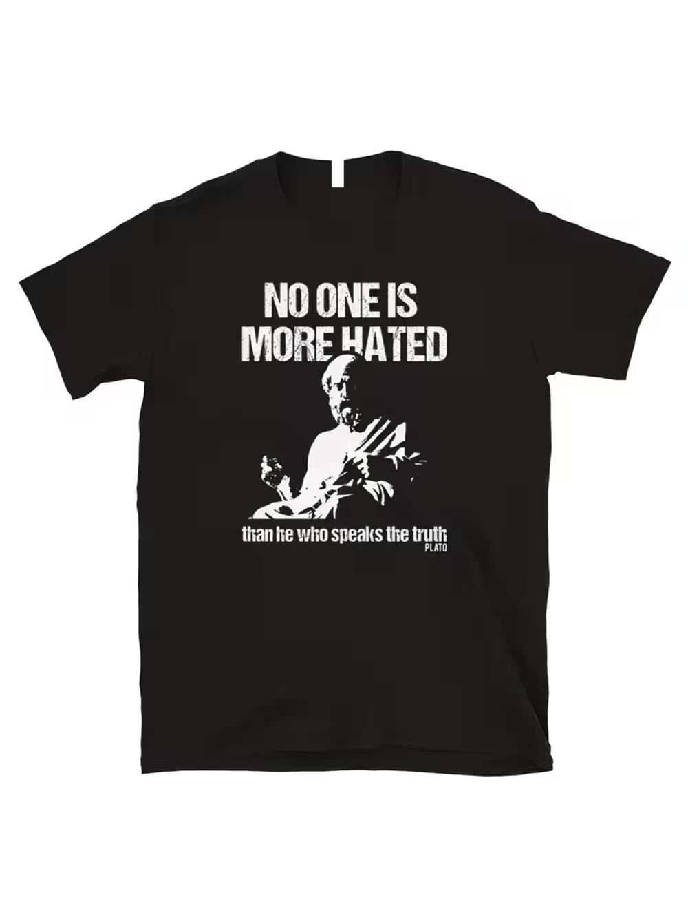 Men S Plato Quote T-Shirt -  No One Is More Hated  Ancient Greek Philosopher Slogan Tee S