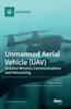 Kniha Unmanned Aerial Vehicle (UAV) : Enabled Wireless Communications and Networking