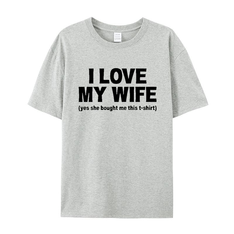 SummerMen's "I Love My Wife" Couple T-shirt with LetterPrint Cotton Casual NeutralSoft Breathable Round Neck Short Sleeved Shirt