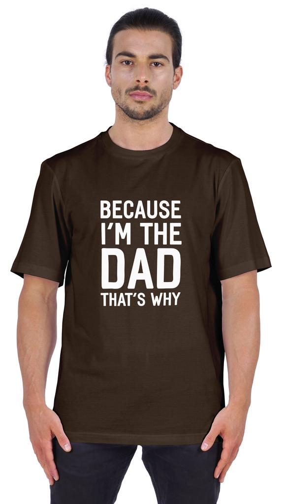 Inkmeso Men  s Graphic Printed   Because I'm The Dad That's Why   Novelty Sarcastic Tshirt Crew Neck Tee For