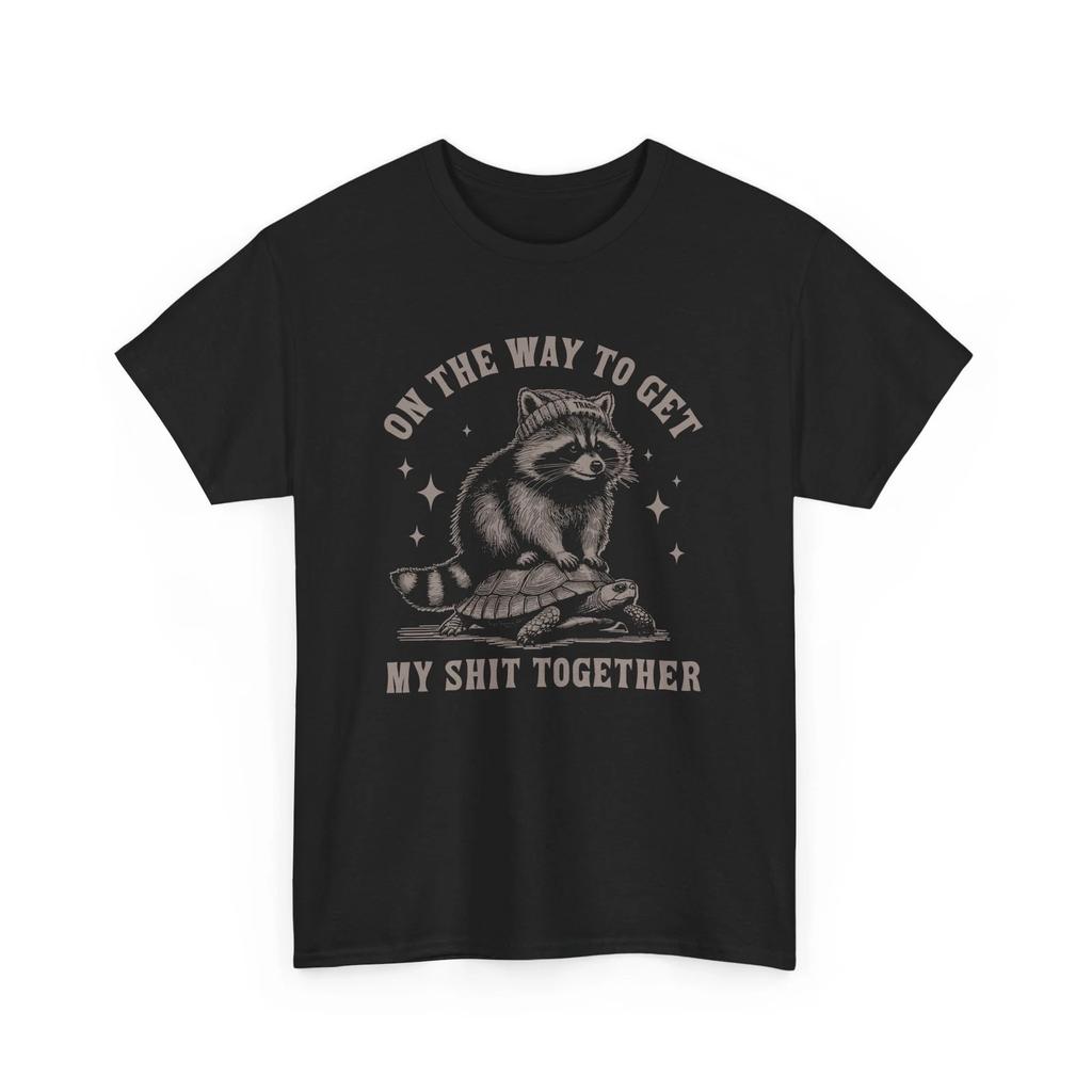 On The Way To Get My Sh*t Together Raccoon Turtle T-Shirt | Relaxing Turtle tee