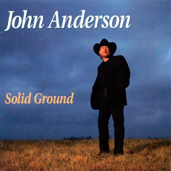 

CD JOHN ANDERSON - Solid Ground BNA07863662322 BNA Entertainme 1993 US Rock Used