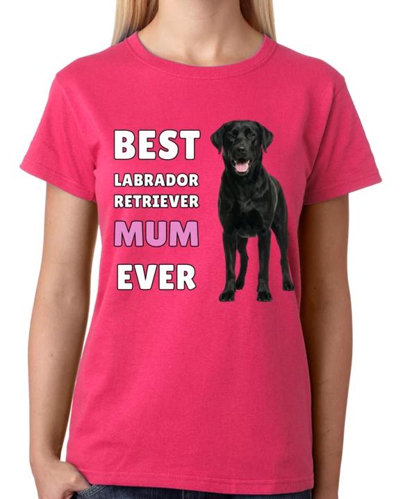 Best Labrador Retriever Mum Ever Ladies T-Shirt Dog Gift Pet Lover Mother Tee M