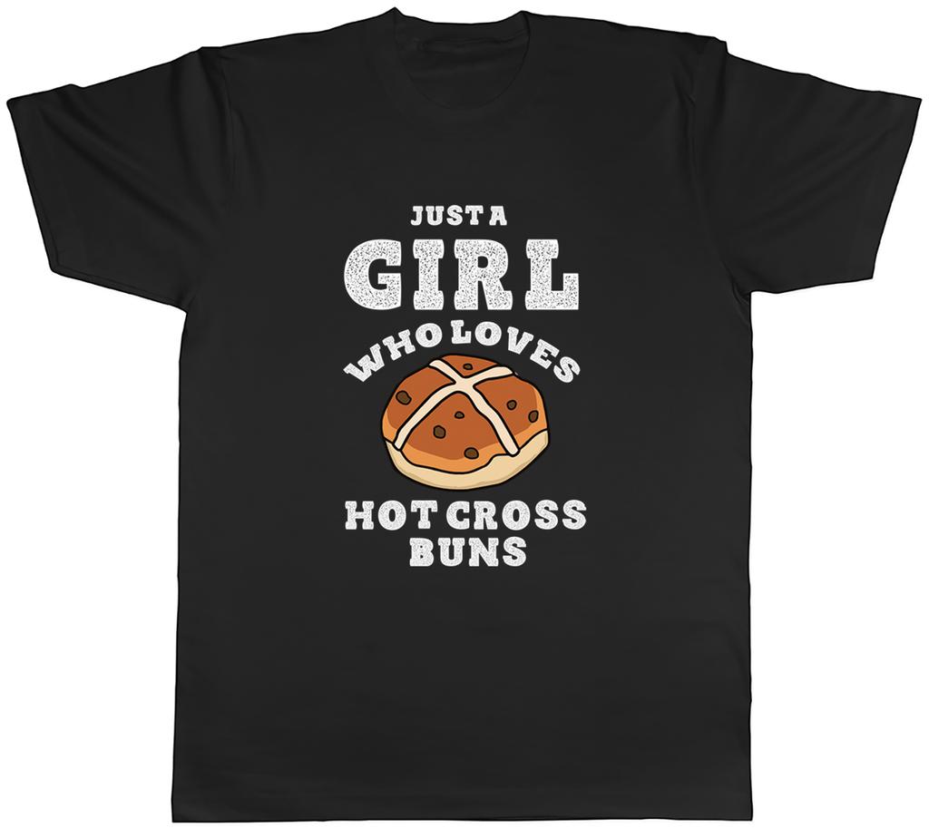 Just a Girl Unisexs TShirt Who Loves Hot Cross Buns Unisex Tee Gift
