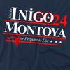 The Princess Bride Unisex Adult For President 24 Inigo Montoya T-Shirt