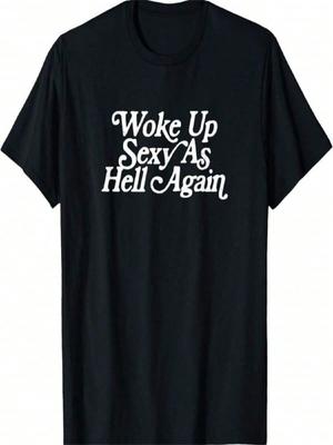 Wieder sexy wie die Hölle aufgewacht Lustiges Vintage Grafik T-Shirt