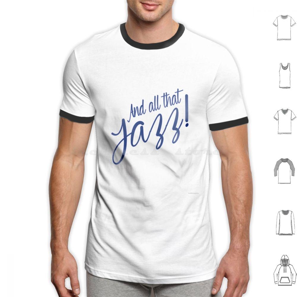 All That Jazz T Shirt 6xl Cotton Cool Tee All That Jazz Chicago Musical Film Movie Cinema Tfm The Film Magazine