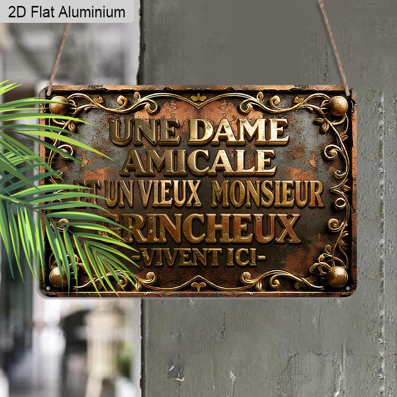 2D Flat 1pc 12"x8" Retro French Quote Aluminium Wall Art - "UNE DAME AMICALE ET UN VIEUX MONSIEUR GRINCHEUX VIVENT ICI" Design, Vintage Home Decor
