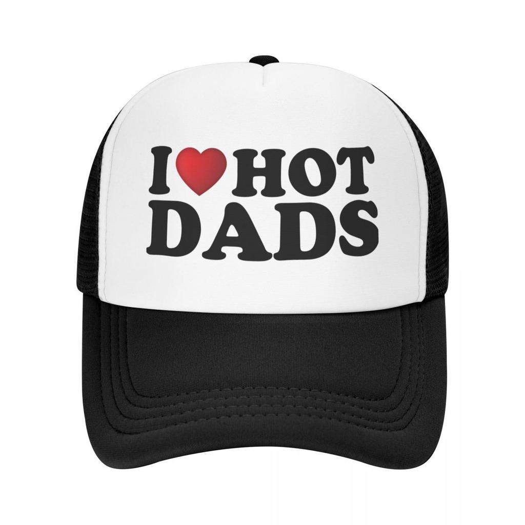 Fashion I Love Hot Dads Trucker Hat Unisex WoUnisex Personalized Adjustable Adult Baseball Cap Summer Hats Snapback Caps