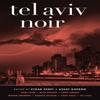Tel Aviv Noir Paperback Book 9781617751547