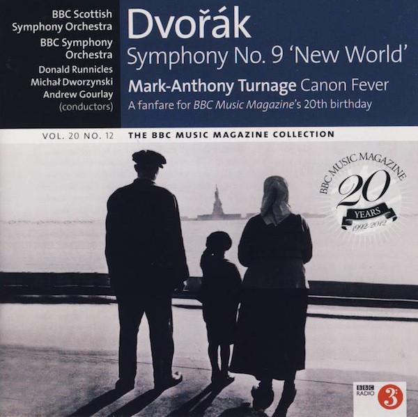 CD MARKANTHONY TURNAGE DONALD RUNNIC Dvorak Sinfonie Nr. 9 Neue Welt BBCMM348 BBC MUSIC MAGAZIN 2012 UK Klassik Gebraucht