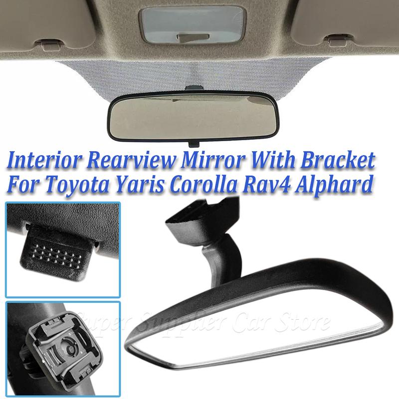 Car Inner New Rearview Mirror With Bracket For Toyota Yaris Corolla Rav4 4runner Alphard 87810-52040 87810-52041 87810-0WG00