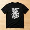 Spray Paint Lettering Trust Your Crazy Ideas Quote Print Loose Pure Cotton Tshirt Unisex Youth Outdoor Hip Hop Casual Top