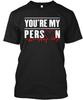 You're My Person Grey Anatomy T Shirt Made In the USA Size S To 5XL