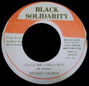 

7inch Record MICHAEL PALMER - Collie Mr Coolie Man NONE Black Solidarit Jamaica Reggae, Ska & Dub Used