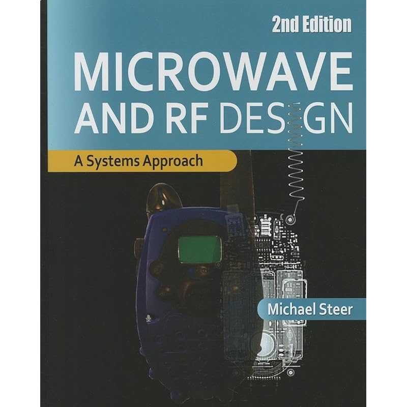 Microwave and RF Design: A Systems Approach