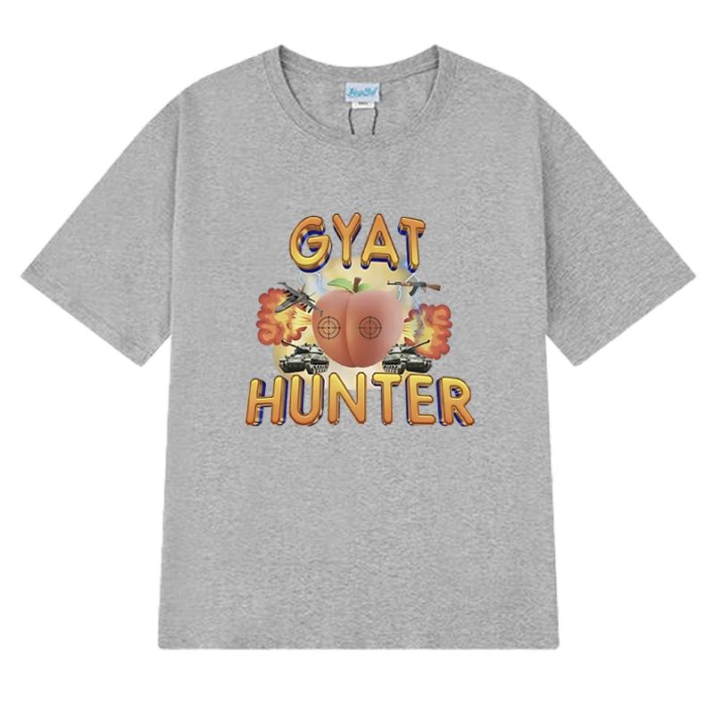 Hot Sale New in Gyat Hunter Fun Meme T shirts Unisex Fashion Y2k short sleeve T-shirt Summer Men Women 100% Cotton clothing Tops