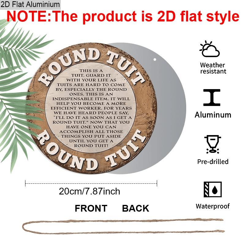 

2D Flat Aluminum Funny Round Tuit Hanging Sign, Rustic Plaque Humorous Home Office Decor Gift for Procrastinators, Funny Humorous Decor Sign for Home 1pc