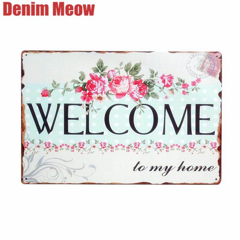 Lovely Flower WELCOME To My Home Iron Metal Poster Tin Sign Plate Wall Decoration Vintage Art Painting Family Rule Plaque A392